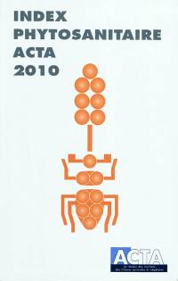 Index phytosanitaire Acta 2010