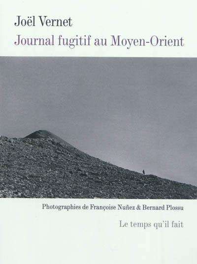 Journal fugitif au Moyen-Orient : vers Alep