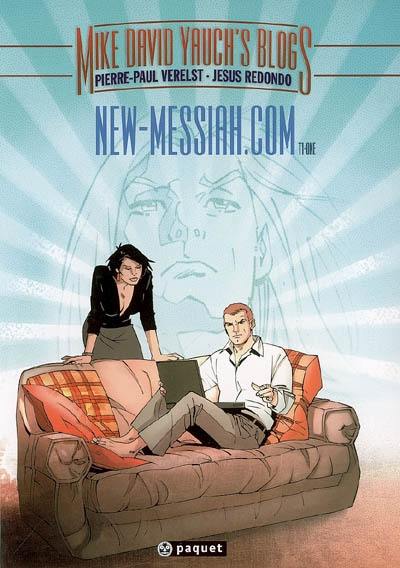 New-messiah.com : Mike David Yauch's blogs. Vol. 1. One