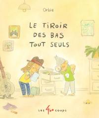 Le Tiroir des bas tout seuls