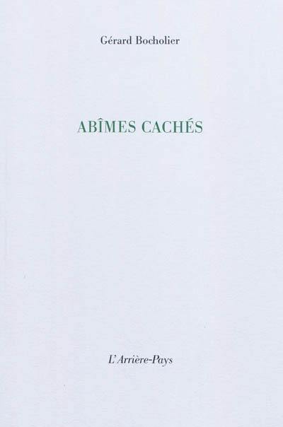 Abîmes cachés