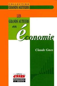 Les grands auteurs en économie