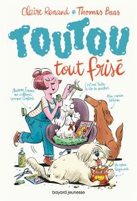 Toutou. Vol. 1. Toutou tout frisé