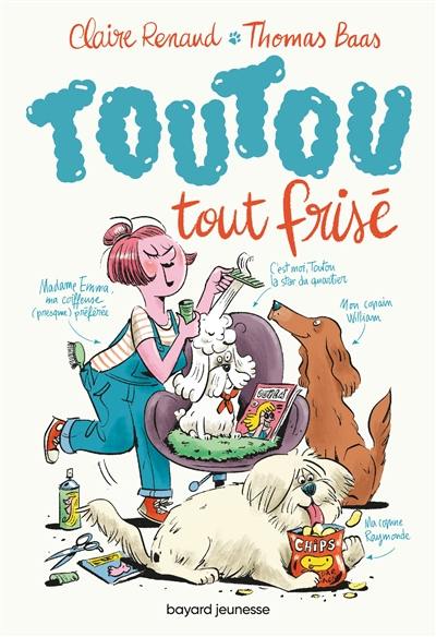 Toutou tout frisé. Vol. 1