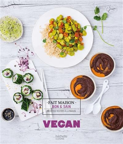 Vegan : recettes testées à la maison