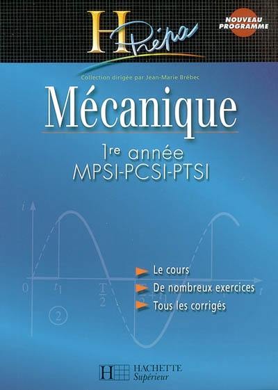 Mécanique 1re année MPSI-PCSI-PTSI