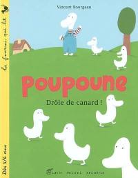 Poupoune. Vol. 2002. Drôle de canard