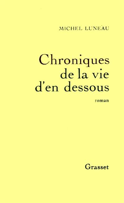 Chroniques de la vie d'en dessous