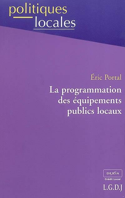 La programmation des équipements publics locaux