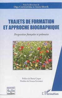 Trajets de formation et approche biographique : perspectives française et polonaise