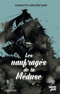 Les naufragés de La Méduse