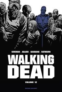 Walking dead. Vol. 12