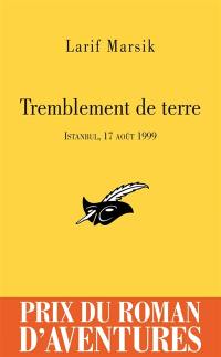 Tremblement de terre : Istanbul, 17 août 1999