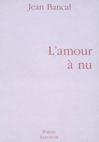 L'amour à nu