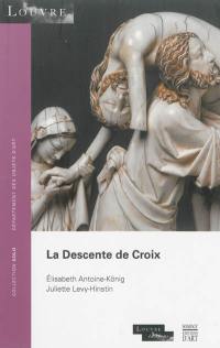 La descente de croix