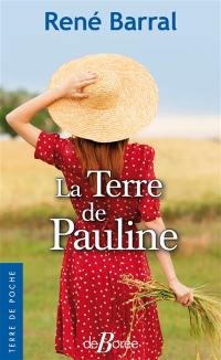 La terre de Pauline