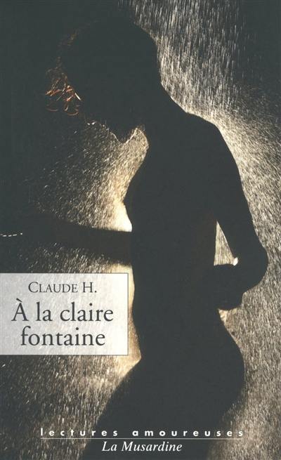 A la claire fontaine