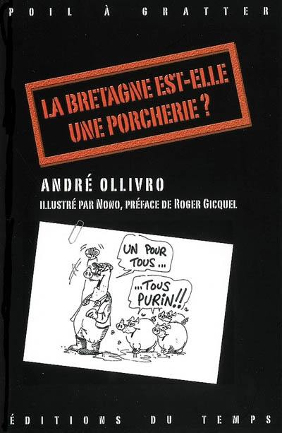 La Bretagne est-elle une porcherie ?