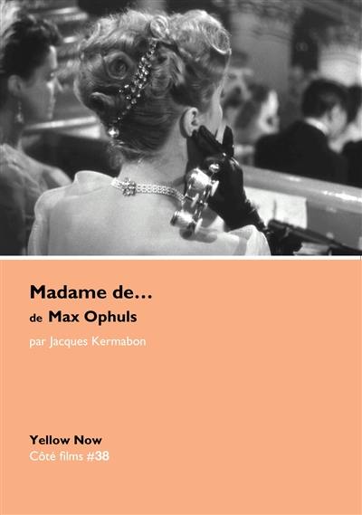 Madame de... de Max Ophuls : vertiges de l'asymptote