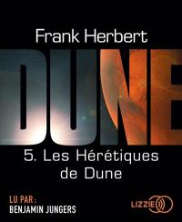 Le cycle de Dune. Vol. 5. Les hérétiques de Dune