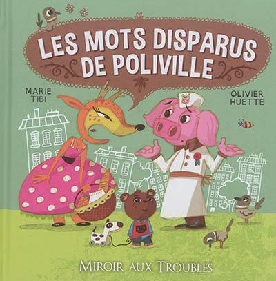 Les mots disparus de Poliville