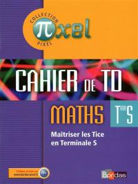 Pixel maths terminale S : cahier de TD