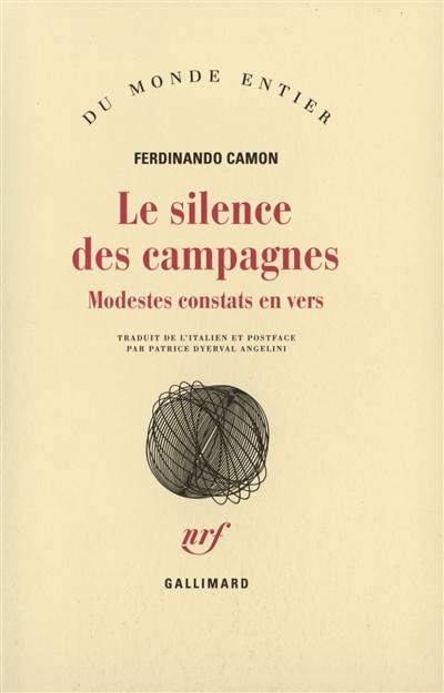 Le silence des campagnes : modestes constats en vers