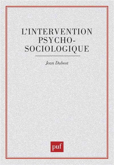 L'intervention psychosociologique