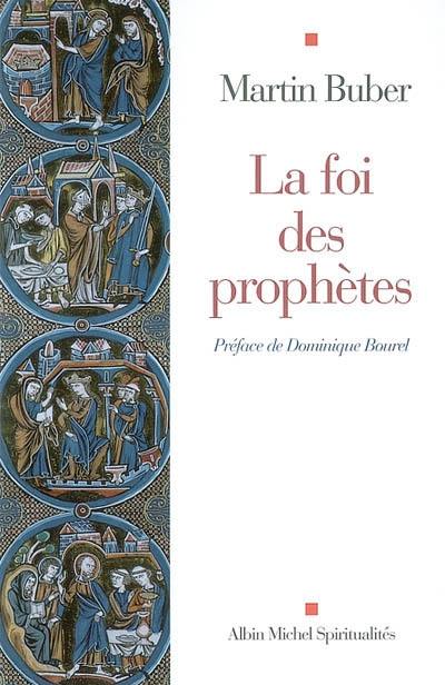 La foi des prophètes