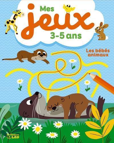 Les bébés animaux : mes jeux 3-5 ans