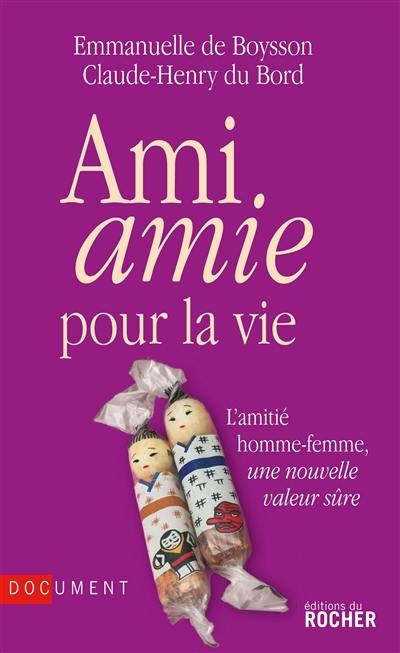 Ami amie pour la vie