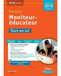 Concours moniteur-éducateur : tout-en-un, mise en situation professionnelle : concours 2018-2019