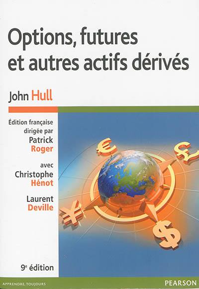 Options, futures et autres actifs dérivés : pack livre + corrigés