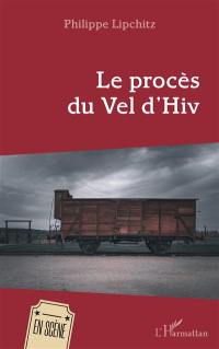 Le procès du Vel d'Hiv