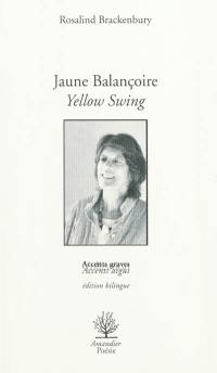 Jaune balançoire. Yellow swing