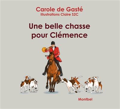 Une belle chasse pour Clémence