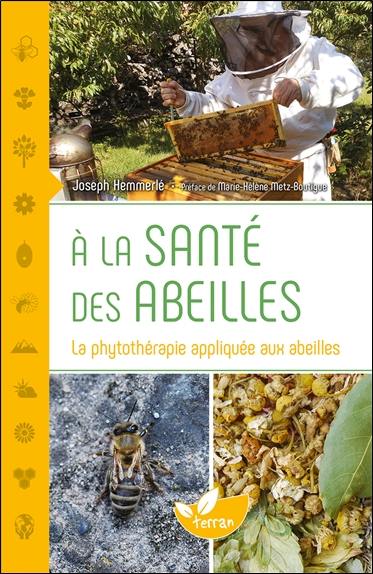 A la santé des abeilles : la phytothérapie appliquée aux abeilles