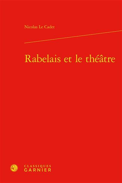 Rabelais et le théâtre