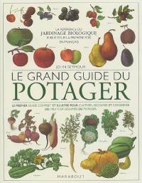 Le grand guide du potager