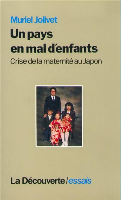 Un Pays en mal d'enfants : crise de la maternité au Japon