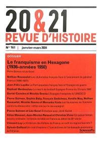 20 & 21 : revue d'histoire, n° 161