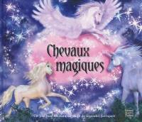 Chevaux magiques : ouvre les portes et rencontre des chevaux extraordinaires ! : un parcours enchanteur au fil de légendes féeriques