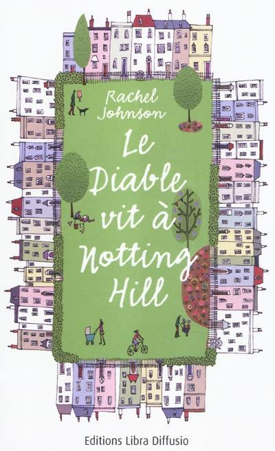 Le diable vit à Notting Hill