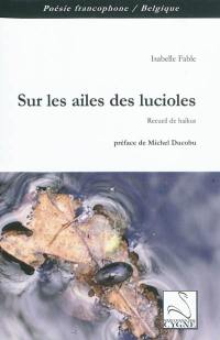 Sur les ailes des lucioles