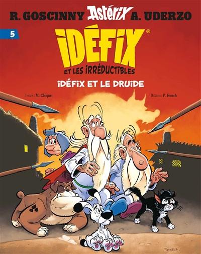 Idéfix et les irréductibles. Vol. 5. Idéfix et le druide