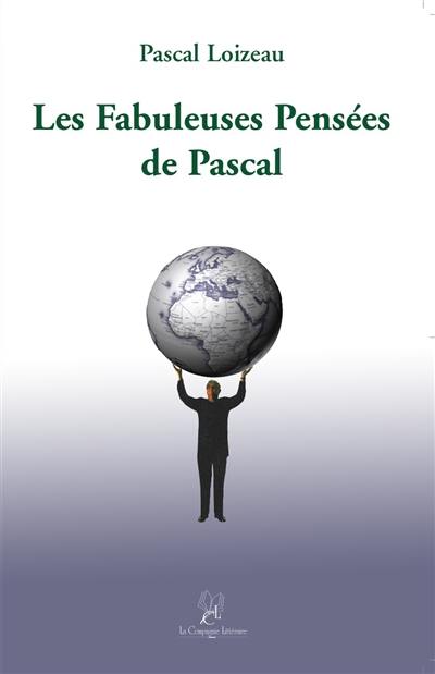 LES FABULEUSES PENSEES DE PASCAL