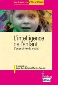 L'intelligence de l'enfant : l'empreinte du social