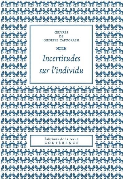 Oeuvres de Giuseppe Capograssi. Incertitudes sur l'individu