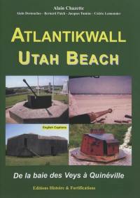 Atlantikwall Utah Beach : de la baie des Veys à Quinéville