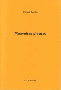 Mauvaises phrases